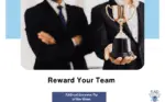 Rewarding Your Team:  Why It Matters and How to Do It Right