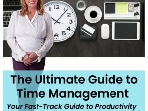 The Ultimate Guide to Time Management for Business Owners