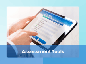Assessment Tools